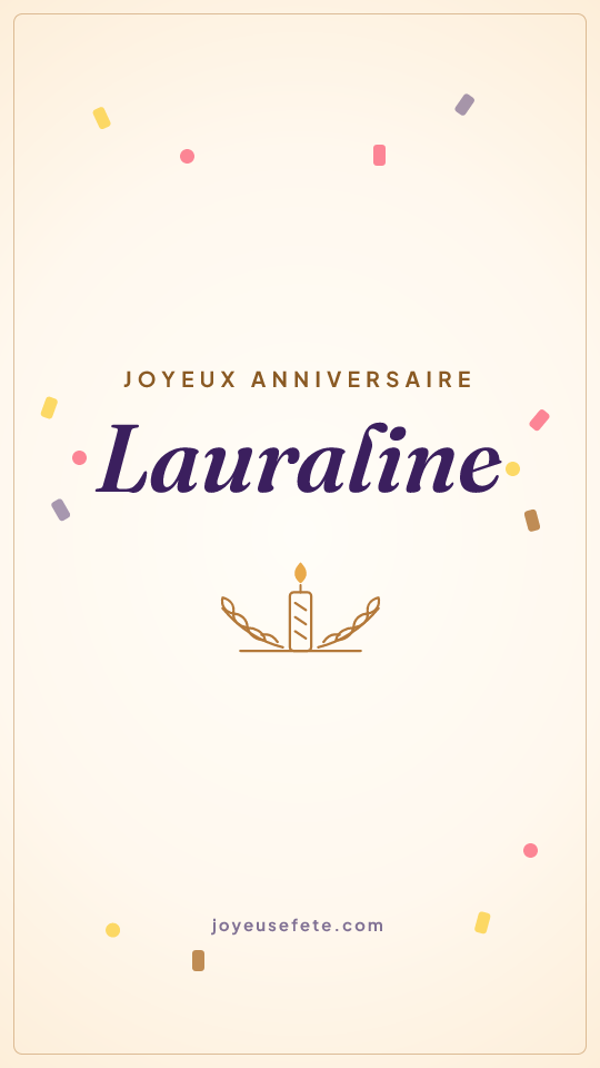 Image « Joyeux anniversaire Lauraline » au format story