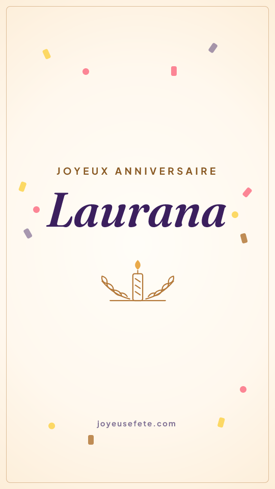 Image « Joyeux anniversaire Laurana » au format story
