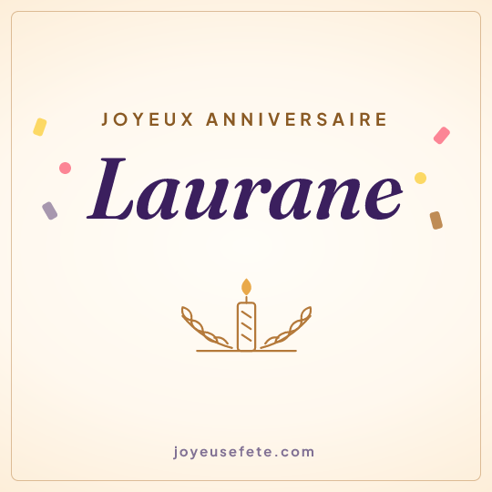 Image carrée « Joyeux anniversaire Laurane » pour WhatsApp