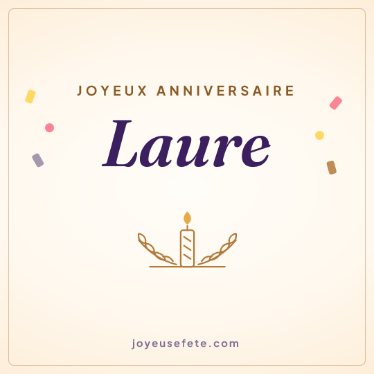 Image carrée « Joyeux anniversaire Laure » pour WhatsApp