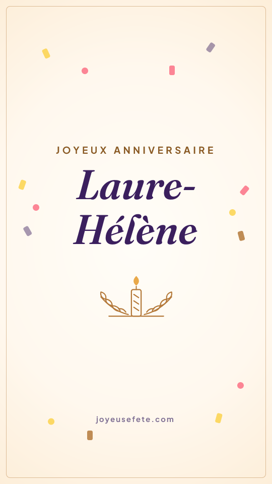 Image « Joyeux anniversaire Laure-Hélène » au format story
