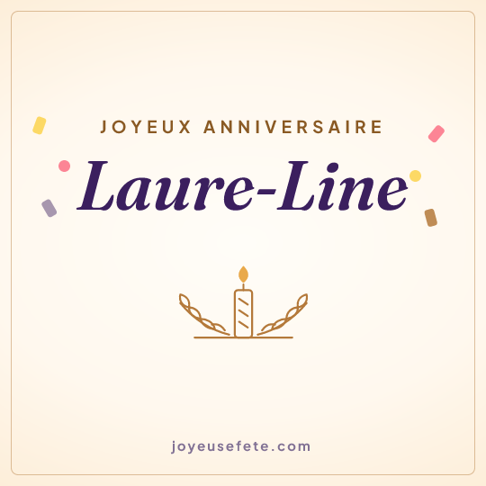 Image carrée « Joyeux anniversaire Laure-Line » pour WhatsApp