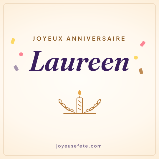 Image carrée « Joyeux anniversaire Laureen » pour WhatsApp