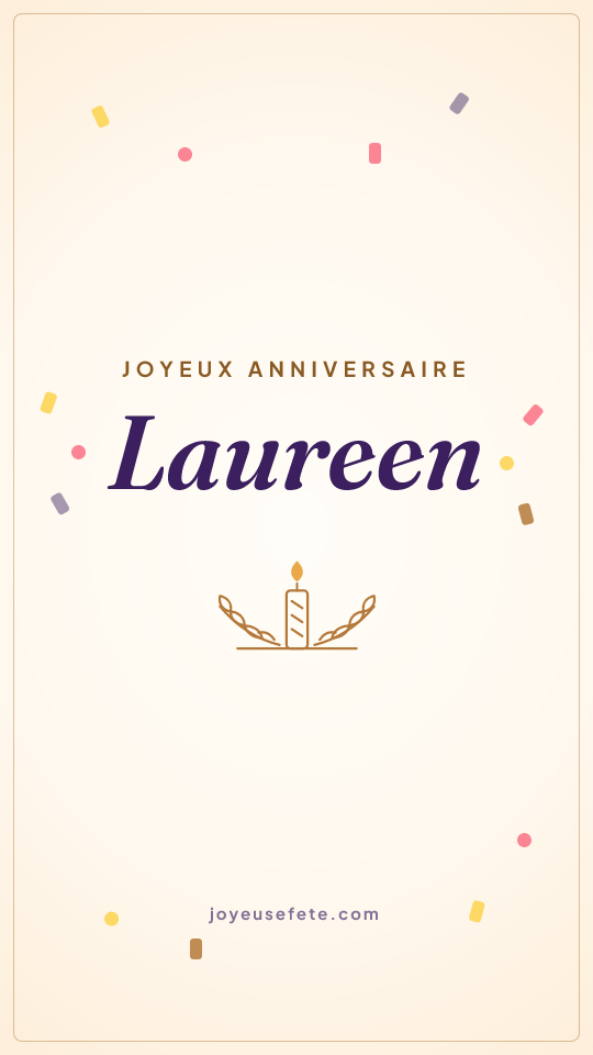 Image « Joyeux anniversaire Laureen » au format story