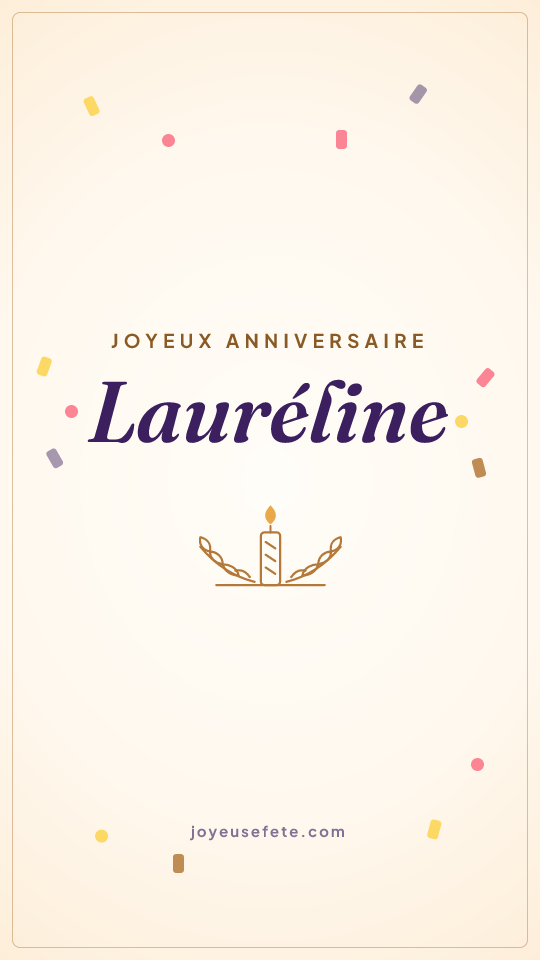 Image « Joyeux anniversaire Lauréline » au format story