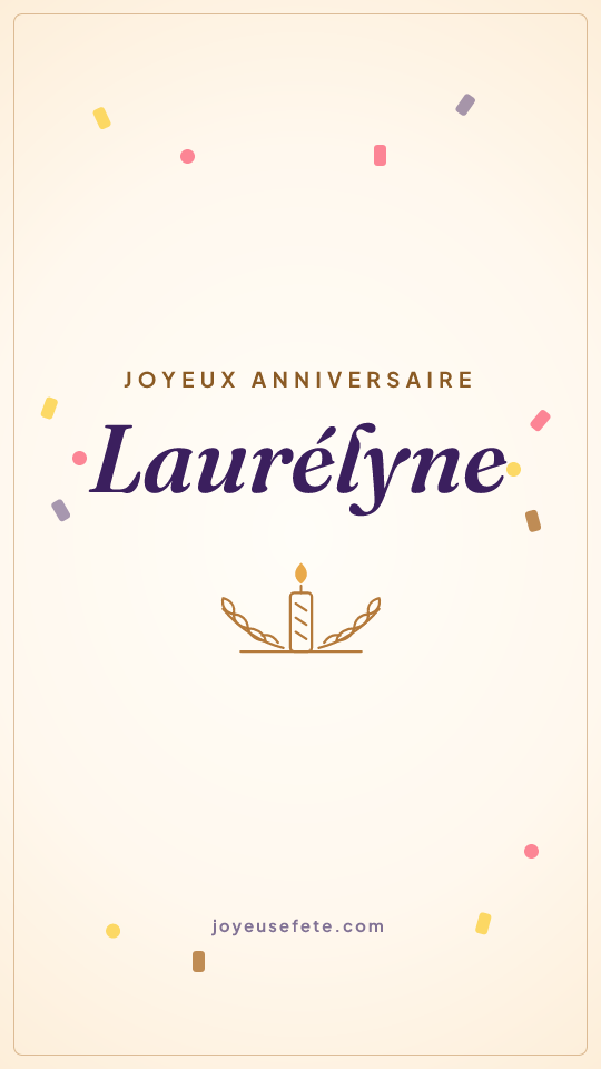 Image « Joyeux anniversaire Laurélyne » au format story