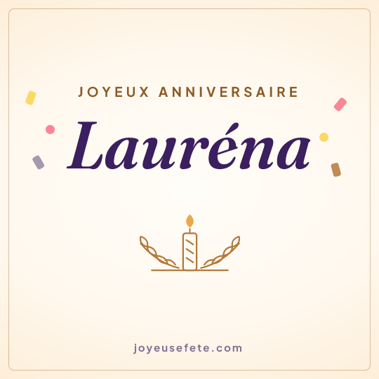Image carrée « Joyeux anniversaire Lauréna » pour WhatsApp
