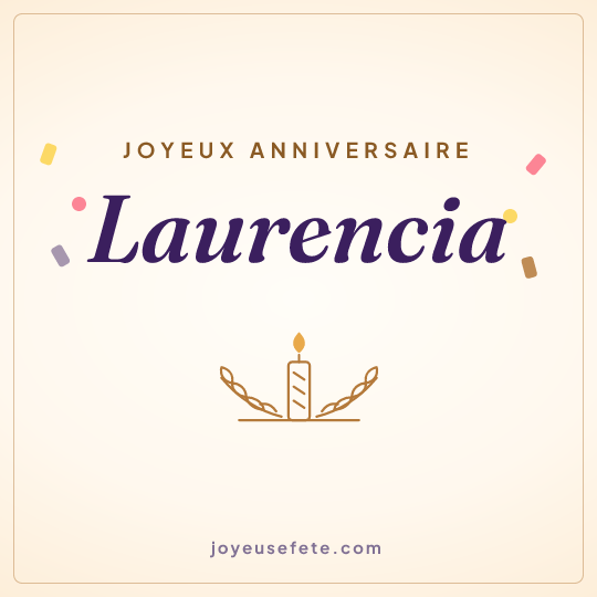 Image carrée « Joyeux anniversaire Laurencia » pour WhatsApp