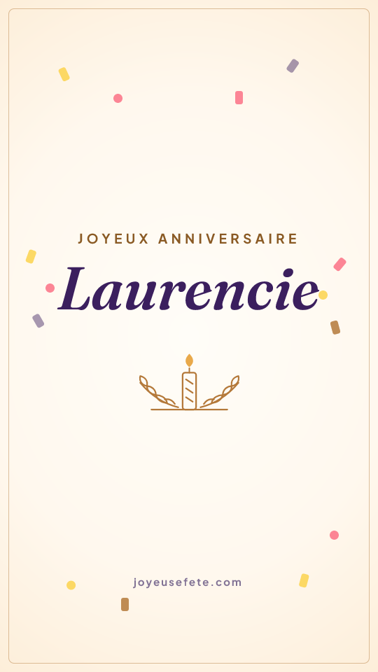 Image « Joyeux anniversaire Laurencie » au format story
