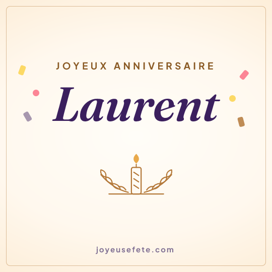 Image carrée « Joyeux anniversaire Laurent » pour WhatsApp