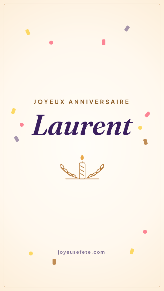 Image « Joyeux anniversaire Laurent » au format story