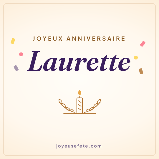Image carrée « Joyeux anniversaire Laurette » pour WhatsApp
