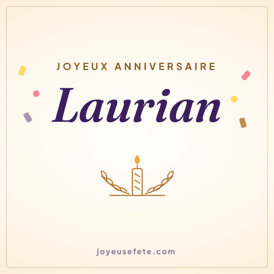 Image carrée « Joyeux anniversaire Laurian » pour WhatsApp