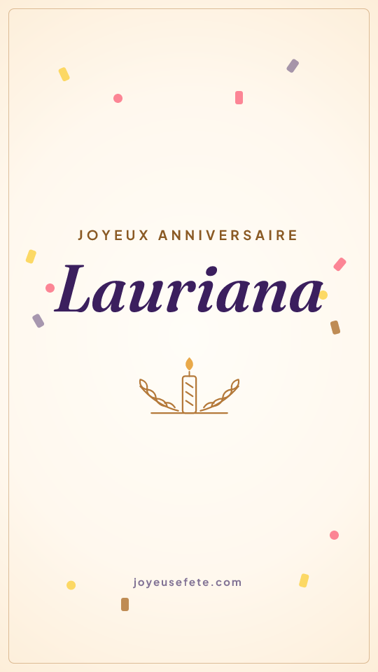Image « Joyeux anniversaire Lauriana » au format story