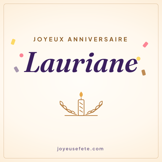 Image carrée « Joyeux anniversaire Lauriane » pour WhatsApp