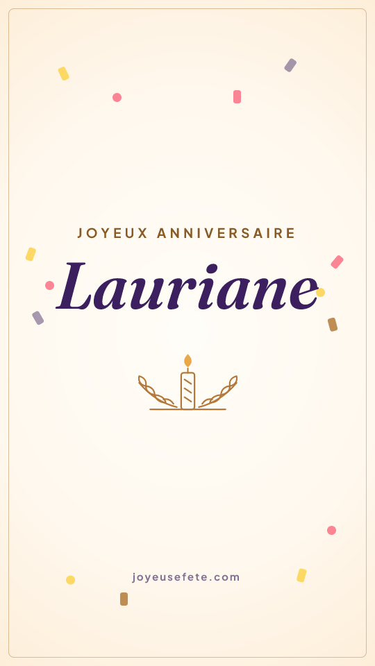 Image « Joyeux anniversaire Lauriane » au format story