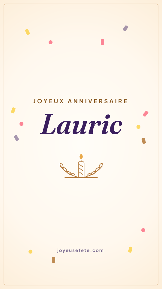 Image « Joyeux anniversaire Lauric » au format story