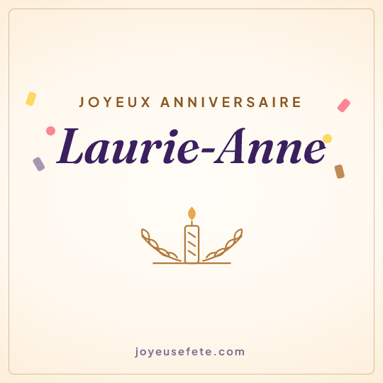Image carrée « Joyeux anniversaire Laurie-Anne » pour WhatsApp