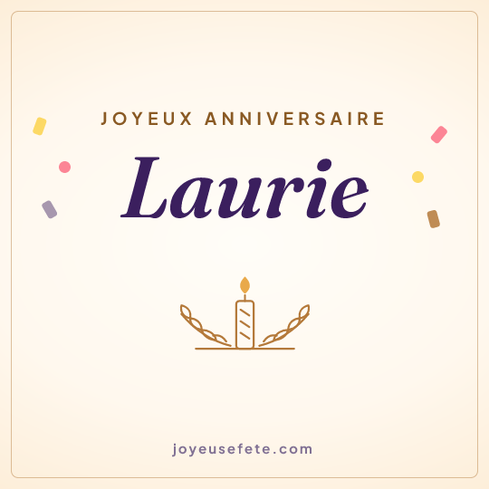 Image carrée « Joyeux anniversaire Laurie » pour WhatsApp