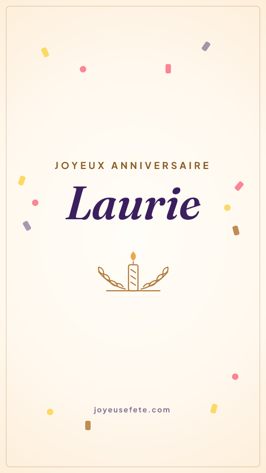 Image « Joyeux anniversaire Laurie » au format story