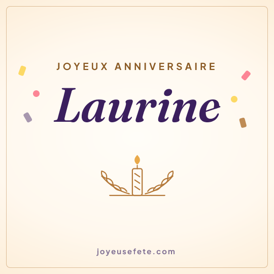 Image carrée « Joyeux anniversaire Laurine » pour WhatsApp