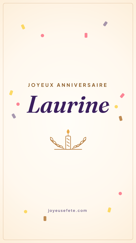 Image « Joyeux anniversaire Laurine » au format story