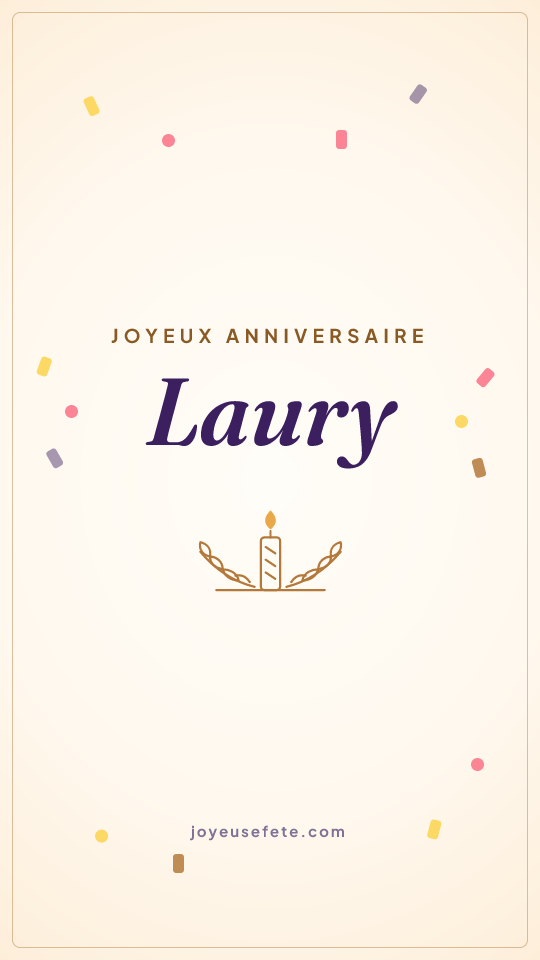 Image « Joyeux anniversaire Laury » au format story