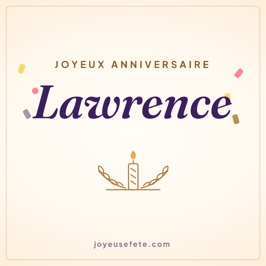 Image carrée « Joyeux anniversaire Lawrence » pour WhatsApp