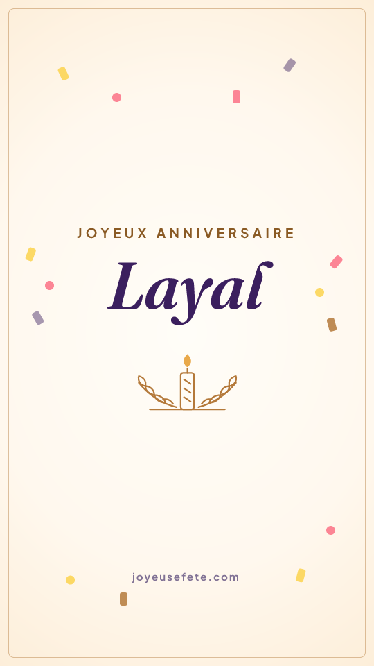 Image « Joyeux anniversaire Layal » au format story