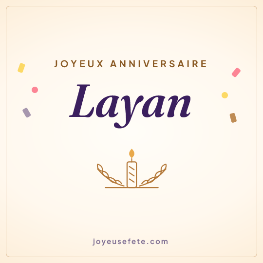 Image carrée « Joyeux anniversaire Layan » pour WhatsApp