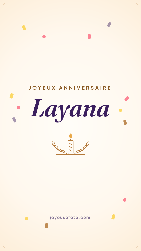 Image « Joyeux anniversaire Layana » au format story