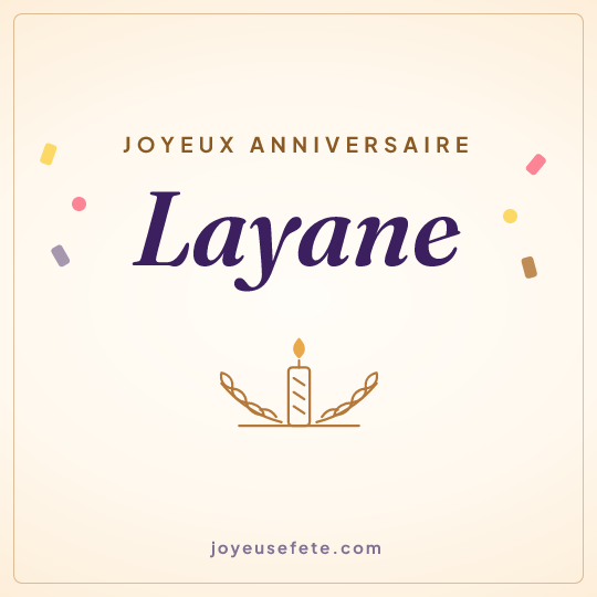 Image carrée « Joyeux anniversaire Layane » pour WhatsApp