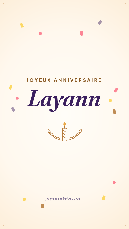 Image « Joyeux anniversaire Layann » au format story