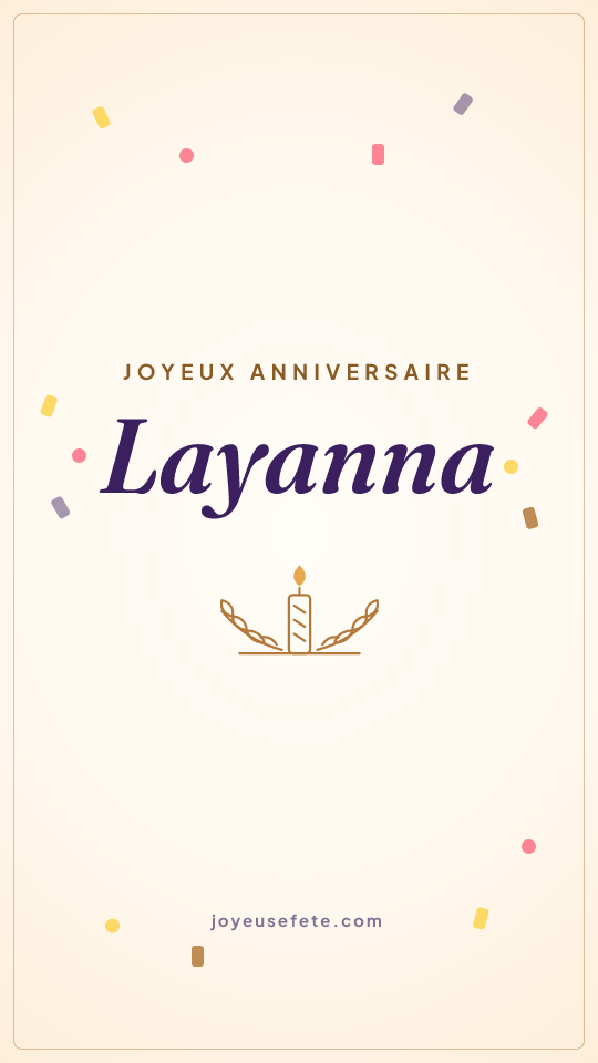 Image « Joyeux anniversaire Layanna » au format story