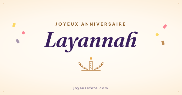 Image « Joyeux anniversaire Layannah » au format large
