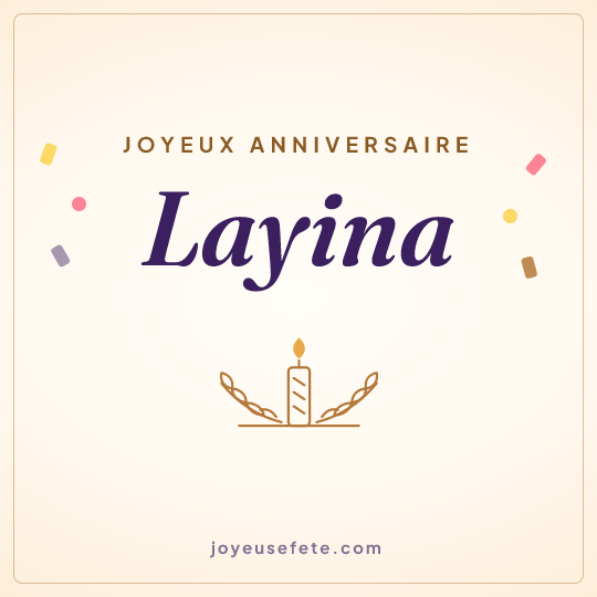 Image carrée « Joyeux anniversaire Layina » pour WhatsApp