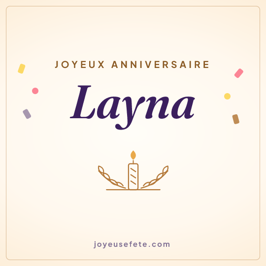 Image carrée « Joyeux anniversaire Layna » pour WhatsApp