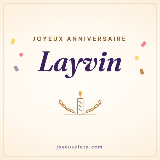 Image carrée « Joyeux anniversaire Layvin » pour WhatsApp
