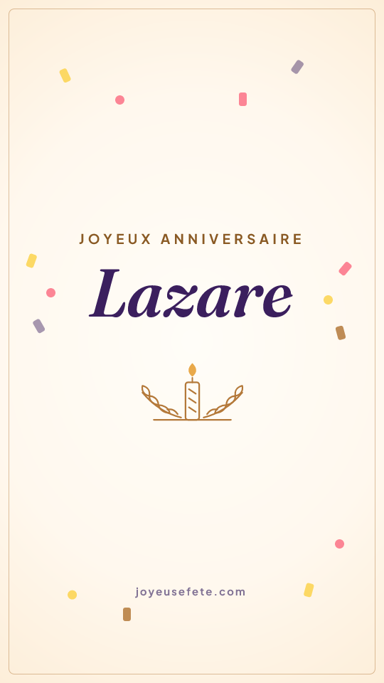 Image « Joyeux anniversaire Lazare » au format story