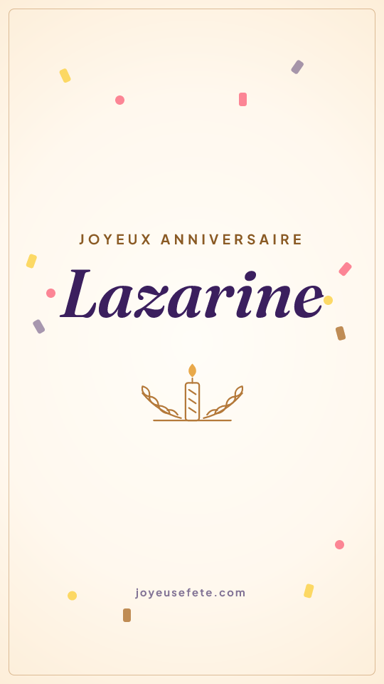 Image « Joyeux anniversaire Lazarine » au format story