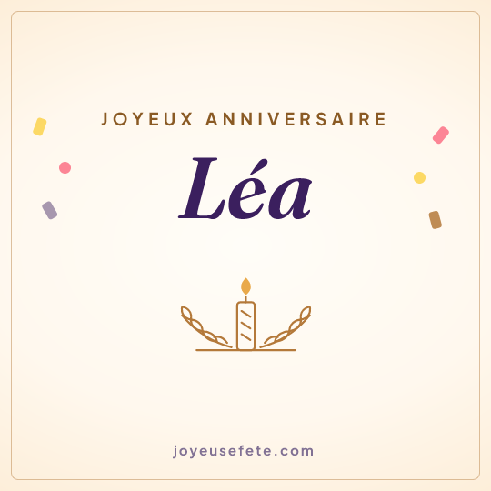 Image carrée « Joyeux anniversaire Léa » pour WhatsApp