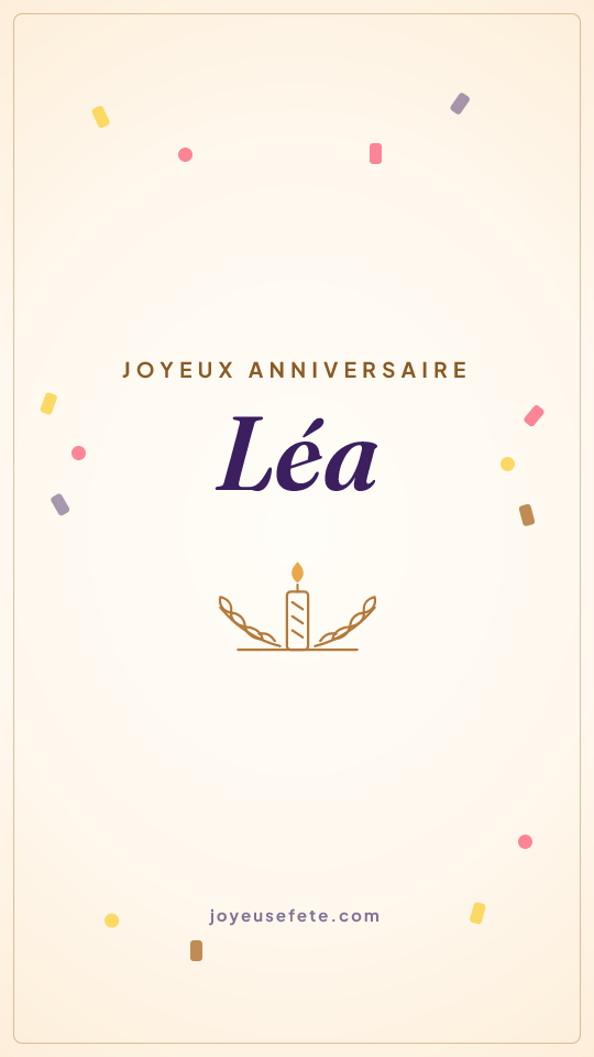 Image « Joyeux anniversaire Léa » au format story