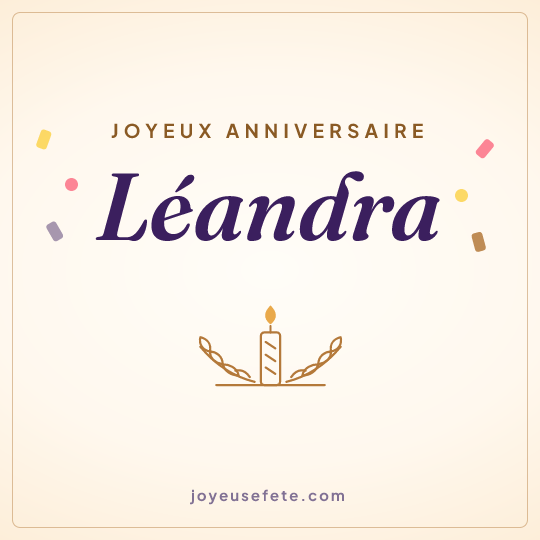 Image carrée « Joyeux anniversaire Léandra » pour WhatsApp