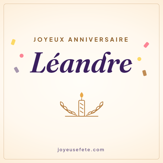 Image carrée « Joyeux anniversaire Léandre » pour WhatsApp