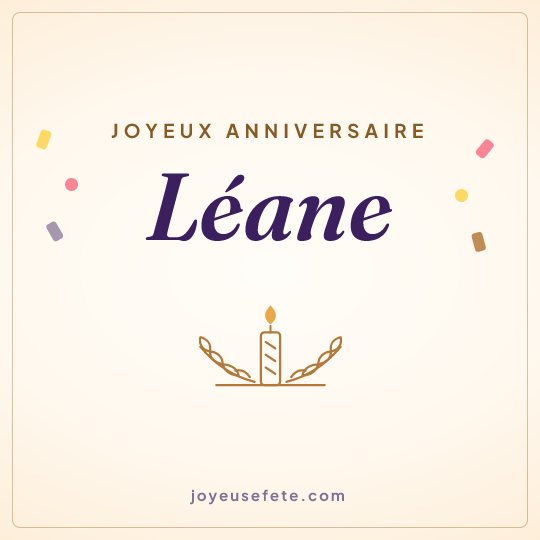 Image carrée « Joyeux anniversaire Léane » pour WhatsApp
