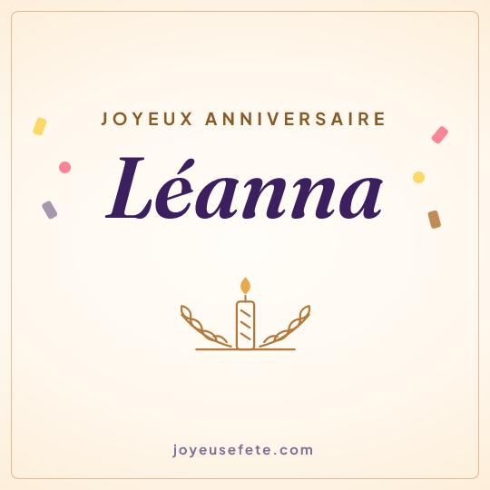 Image carrée « Joyeux anniversaire Léanna » pour WhatsApp