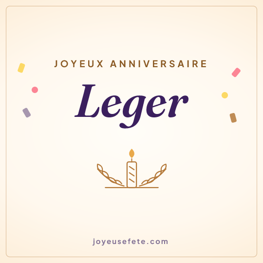 Image carrée « Joyeux anniversaire Leger » pour WhatsApp