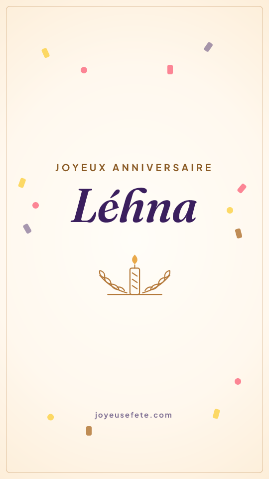 Image « Joyeux anniversaire Léhna » au format story