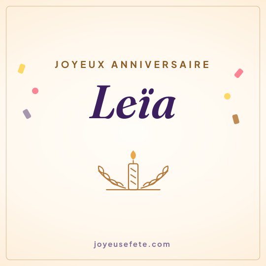 Image carrée « Joyeux anniversaire Leïa » pour WhatsApp