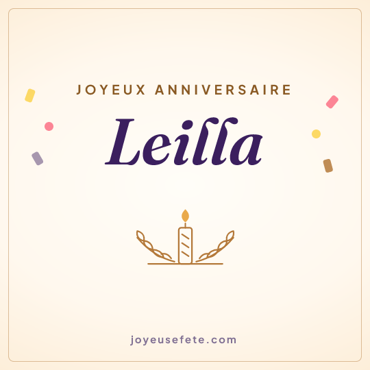 Image carrée « Joyeux anniversaire Leilla » pour WhatsApp